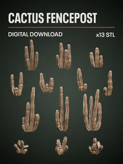 Digital Download - Cactus Fencepost STL - Epic Basing