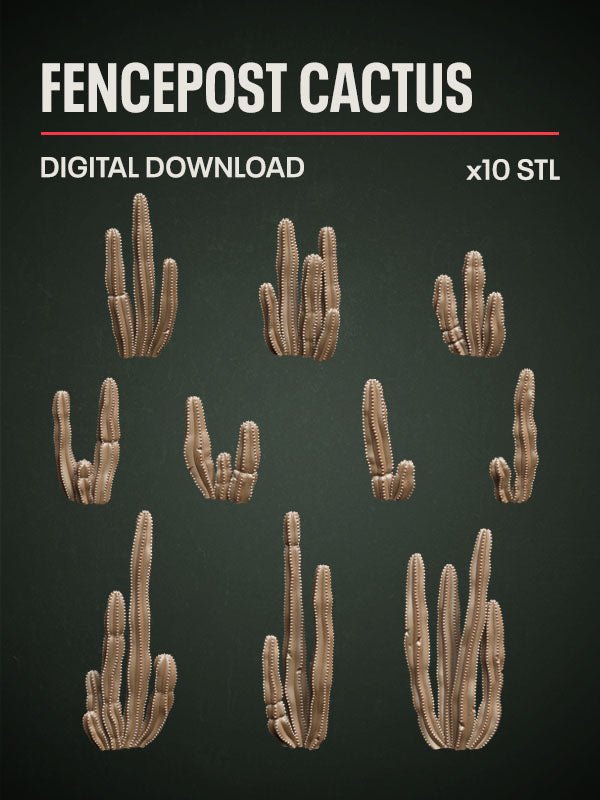 Digital Download - Fencepost Cactus STL - Epic Basing