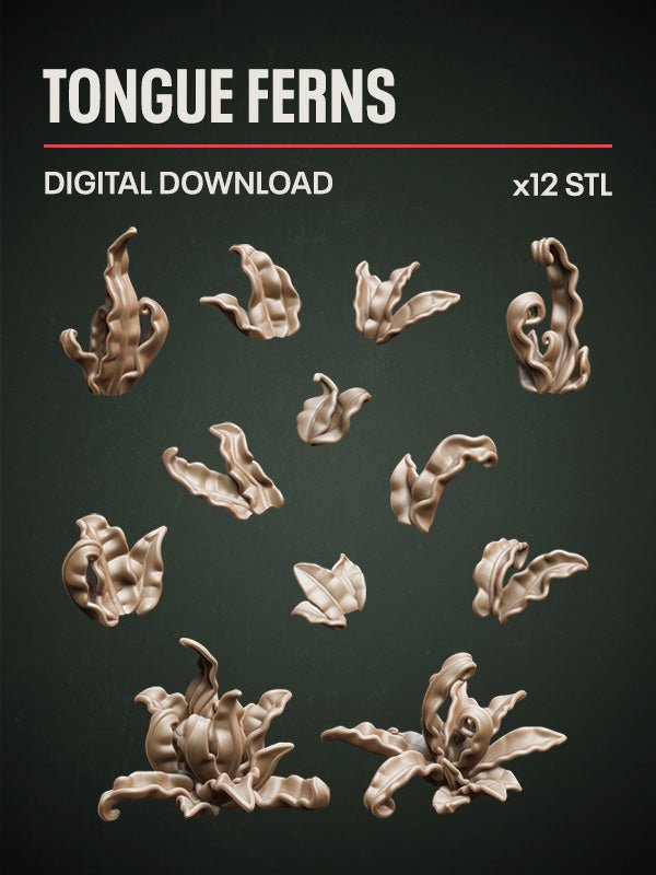 Digital Download - Tongue Ferns STL - Epic Basing